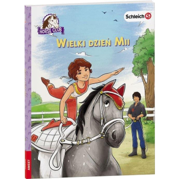 Horse Club. Wielki dzień Mii